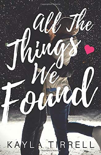 All The Things We Found (River Valley Lost &amp; Found)