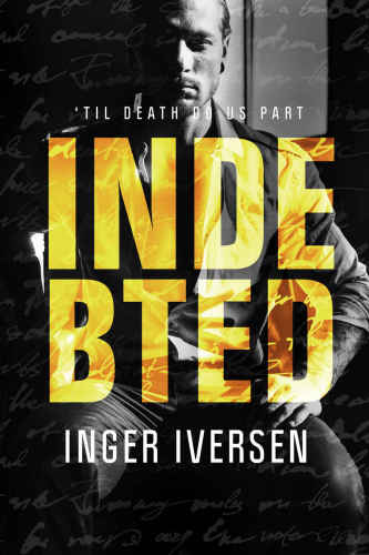 Indebted: 'Til Death do Us Part: Teal and Trent 3