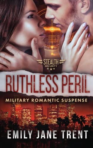 Ruthless Peril (Stealth Security)