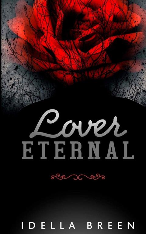 Lover Eternal (Fire &amp; Ice) (Volume 3)