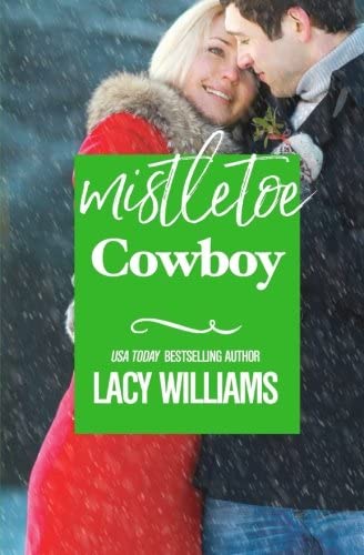 Mistletoe Cowboy (Hometown Sweethearts) (Volume 3)