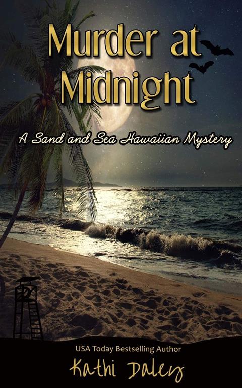 Murder at Midnight (Sand and Sea Hawaiian Mystery Book 7) (Volume 7)