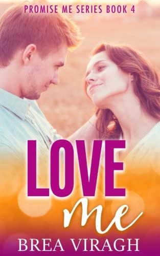 Love Me Promise Me Series Book 4