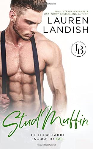 Stud Muffin (Irresistible Bachelors) (Volume 4)