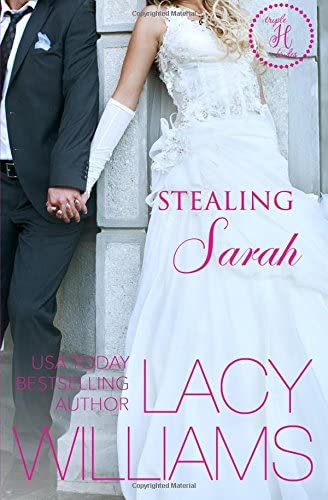 Stealing Sarah: a Cowboy Fairytales spin-off (Triple H Brides) (Volume 3)