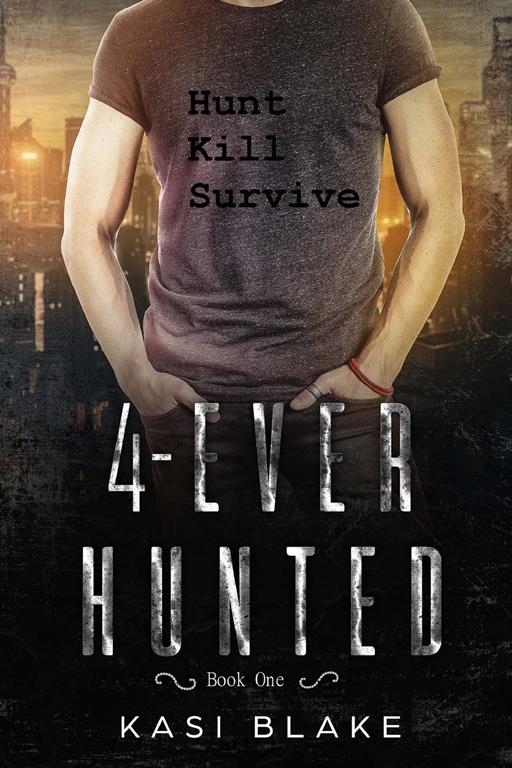 4-ever Hunted (Volume 1)