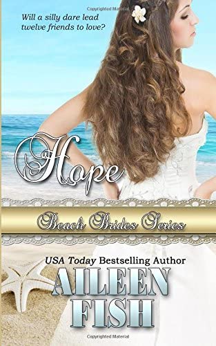 Hope (Beach Brides Series) (Volume 7)