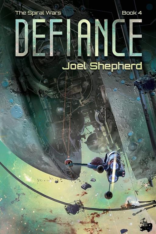 Defiance (The Spiral Wars) (Volume 4)