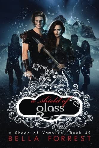 A Shade of Vampire 49: A Shield of Glass (Volume 49)