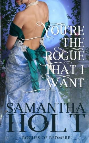 You're the Rogue That I Want (Rogues of Redmere) (Volume 2)