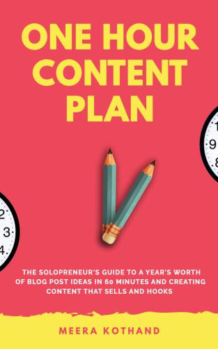 The One Hour Content Plan