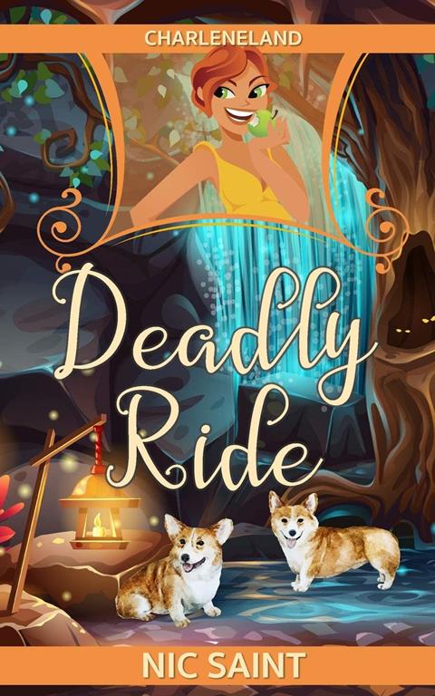 Deadly Ride (Charleneland) (Volume 1)
