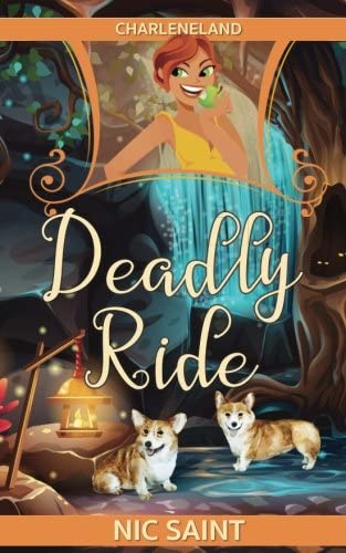 Deadly Ride (Charleneland) (Volume 1)