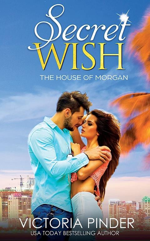 Secret Wish (The House of Morgan) (Volume 4)