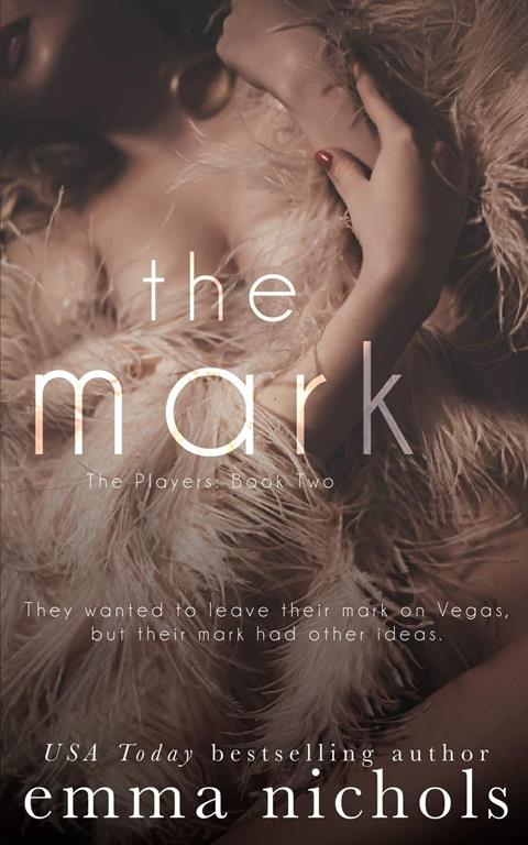 The Mark (The Players Series) (Volume 2)