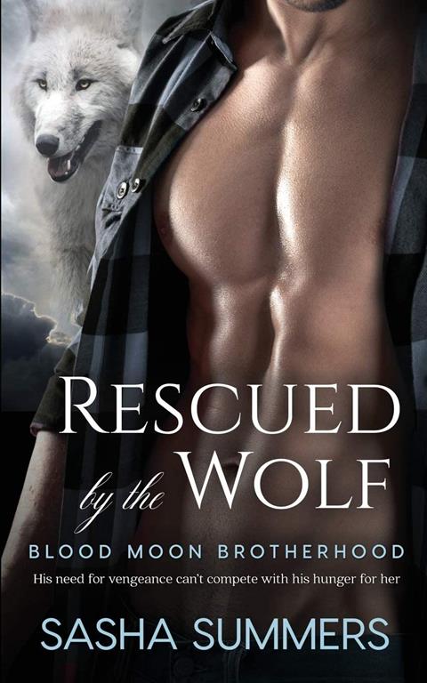 Rescued by the Wolf (Blood Moon Brotherhood) (Volume 2)