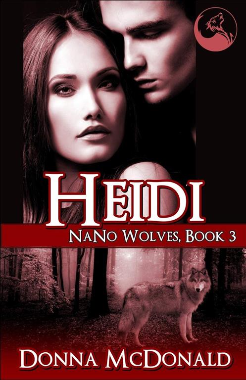 Heidi: Nano Wolves 3 (Volume 3)