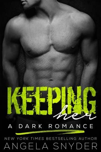 Keeping Her (Keep Me Series) (Volume 1)