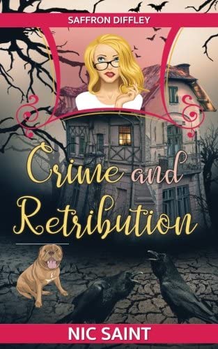 Crime and Retribution (Saffron Diffley) (Volume 1)