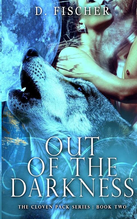 Out of the Darkness (The Cloven Pack Series: Book Two) (Volume 2)