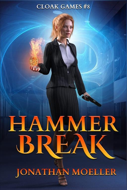 Cloak Games: Hammer Break (Volume 8)