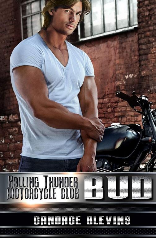 Bud (Rolling Thunder Motorcycle Club) (Volume 10)