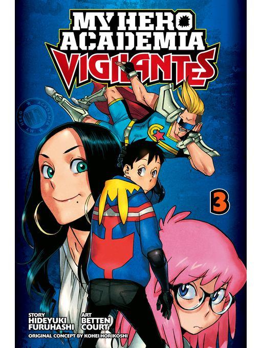 My Hero Academia: Vigilantes, Volume 3