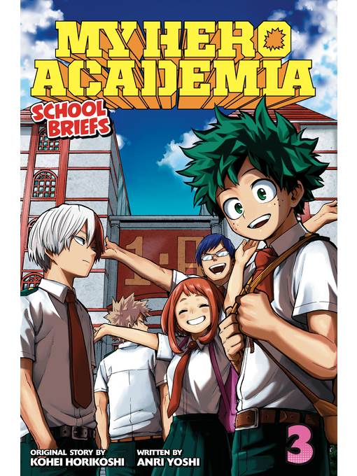 My Hero Academia: School Briefs, Volume 3