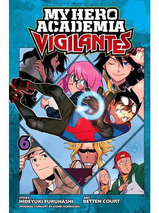 My Hero Academia: Vigilantes, Volume 6