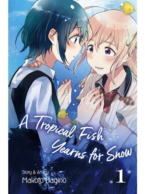 A Tropical Fish Yearns for Snow, Volume 1