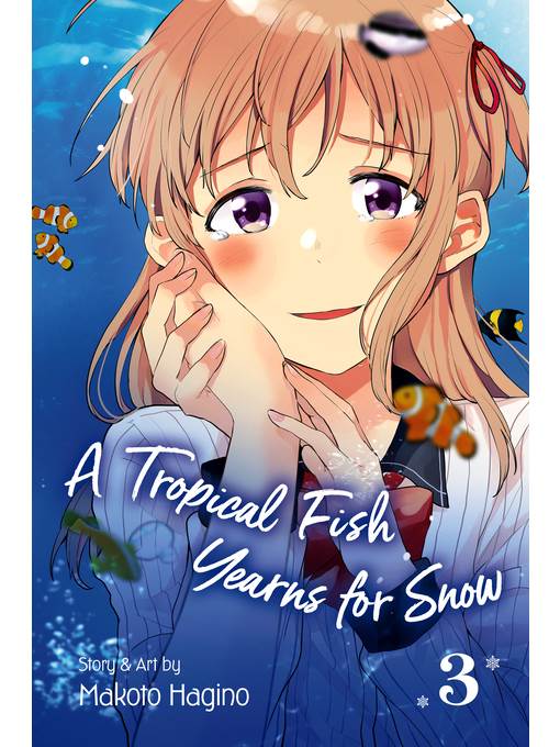 A Tropical Fish Yearns for Snow, Volume 3