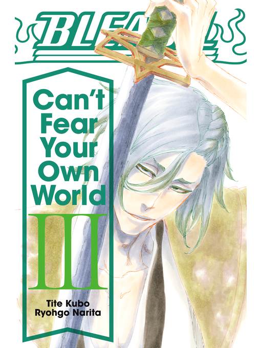 Bleach: Can't Fear Your Own World, Volume 3