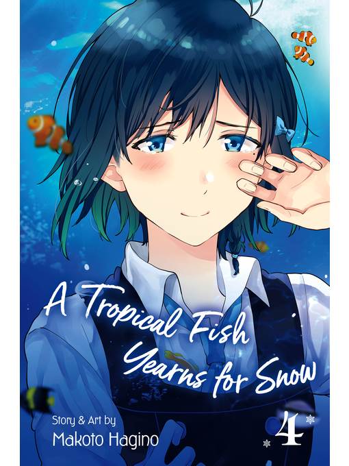 A Tropical Fish Yearns for Snow, Volume 4