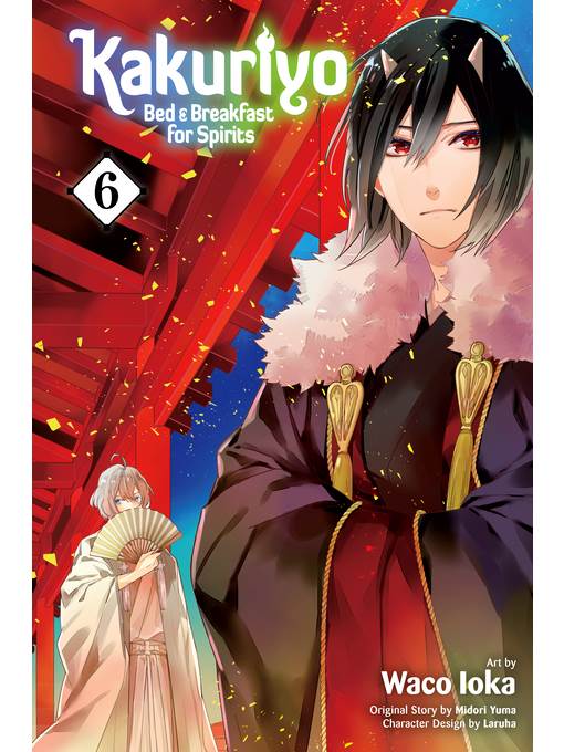 Kakuriyo: Bed & Breakfast for Spirits, Volume 6