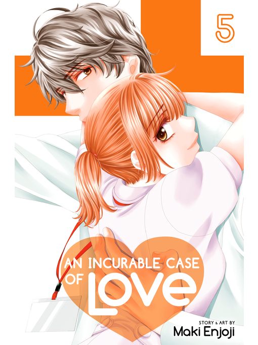 An Incurable Case of Love, Volume 5