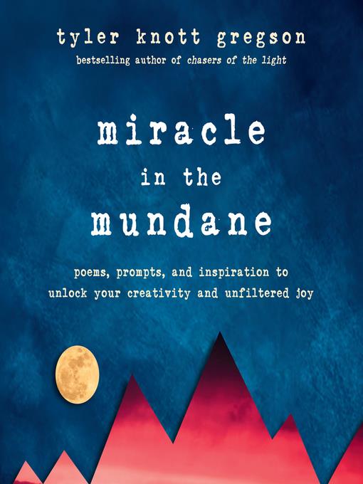 Miracle in the Mundane