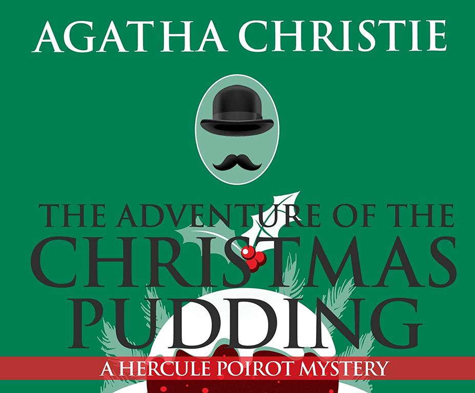 The Adventure of the Christmas Pudding (Hercule Poirot)