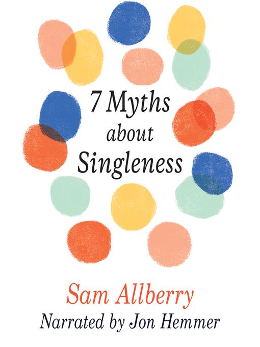 7 Myths About Singleness