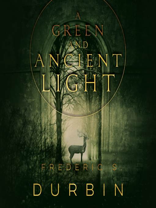 A Green and Ancient Light