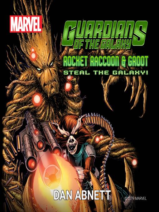 Rocket Raccoon and Groot Steal the Galaxy!