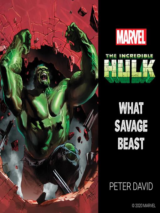 The Incredible Hulk: What Savage Beast