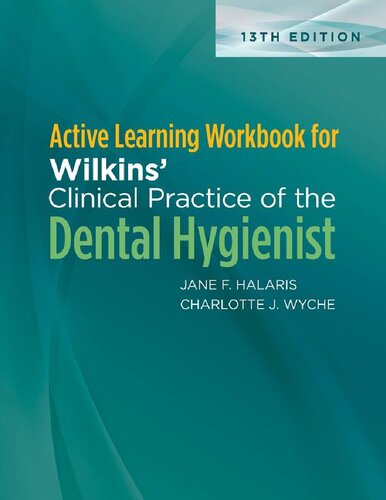 Active Learning Workbook for Wilkins' Clinical Practice of the Dental Hygienist