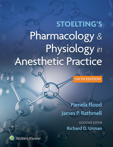 Stoelting's pharmacology & physiology in anesthetic practice