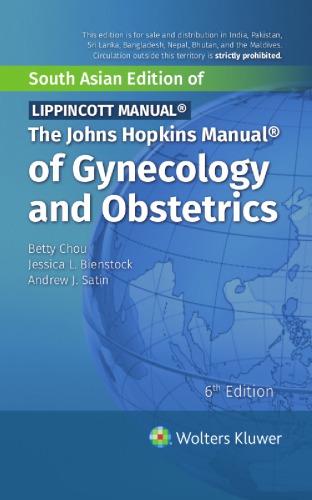 The Johns Hopkins Manual of Gynecology and Obstetrics