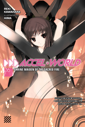 Accel World, Vol. 06