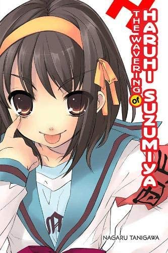 The Wavering of Haruhi Suzumiya (light novel) (The Haruhi Suzumiya Series, 6)