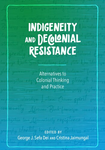 Indigeneity and Decolonial Resistance