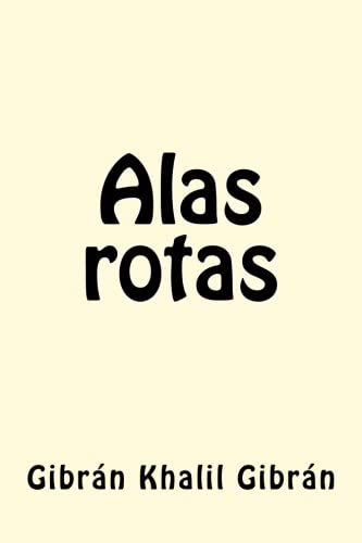 Alas rotas (Spanish Edition)