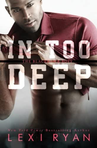 In Too Deep (The Blackhawk Boys) (Volume 5)