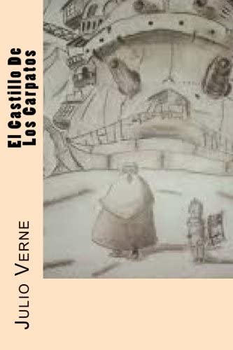 El Castillo De Los Carpatos (Spanish Edition)